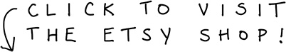 Click our logo below to visit the Etsy shop!